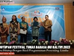 Kantor Bahasa Kaltim Umumkan para Pemenang Lomba pada Penutupan FTBI 2023