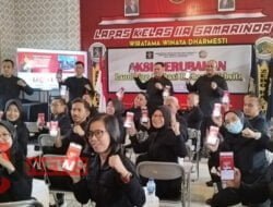 Lapas Kelas IIA Samarinda Aktualisasi Aksi Perubahan