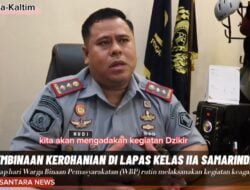 Program Pembinaan Kerohanian di Lapas Samarinda: Hasilkan Perubahan Positif bagi Warga Binaan Pemasyarakatan