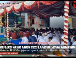 Refleksi Akhir Tahun 2023 Lapas Kelas IIA Samarinda Gelar Dzikir dan Doa Bersama