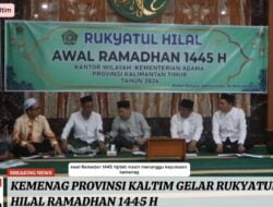 Kanwil Kemenag Prov.Kaltim Menggelar Rukyatul Hilal 1445 H